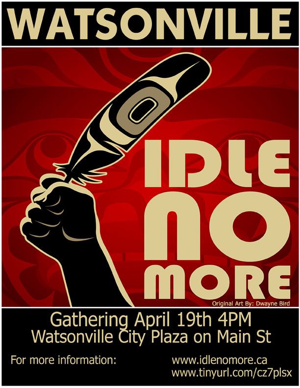 idle-no-more-watsonville-ca-april-19-2013.jpg 
