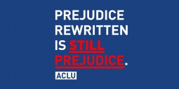 prejudice_rewritten_aclu.jpg 