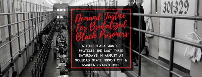 sm_three_black_august_protests_at_soledad_ctf_to_demand_justice_for_targeted_black_prisoners.jpg 