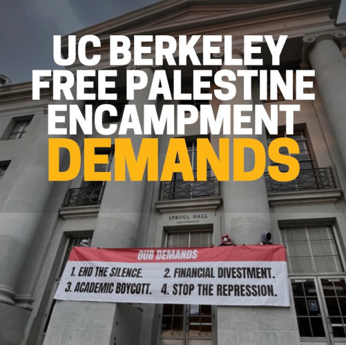 Remember, the movement is about solidarity with Palestine and ensuring that UC Berkeley is no longer complicit in the genocide of Palesti...