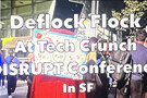 Deflock Flock Action At Tech Crunch DISRUPT Conference
