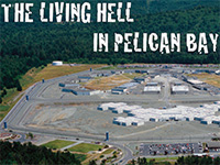 Prisoners Plan Hunger Strike Set at Pelican Bay in Crescent City