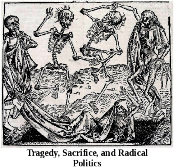Tragedy, Sacrifice, and Radical Politics zine cover. Link to online reading PDF.