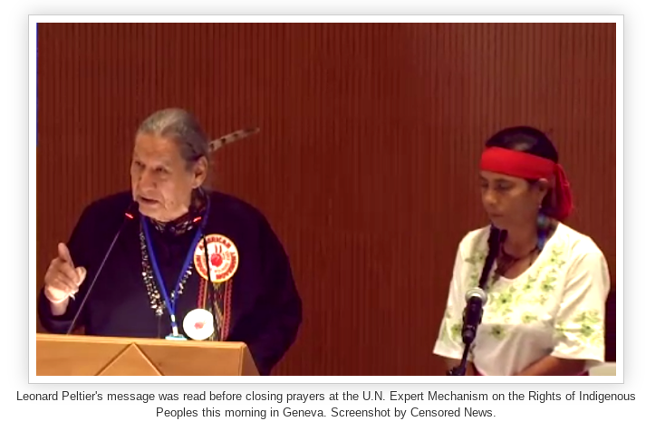 Leonard Peltier's Words were read at the closing of the United Nations Expert Mechanism on the Rights of Indigenous Peoples in Geneva. "N...