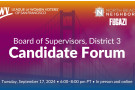 League of Women Voters of San Francisco. Board of Supervisors District 3 candidate forum. Tuesday, September 17, 2024, 6pm.