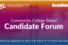 Silhouette of Golden Gate Bridge, with the date and time of the Community College Board Candidate Forum