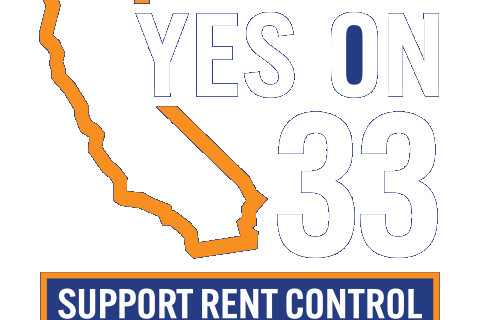 State of California, "Yes on 33" and "Support Rent Control"