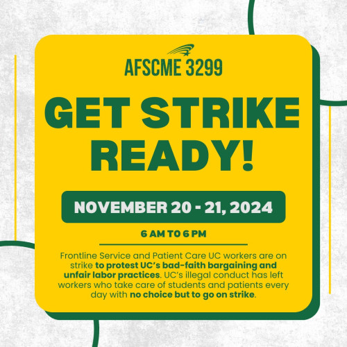 UC Service and Patient Care Workers Will Mount Statewide Unfair Labor Practice (ULP) Strike, November 20th-21st