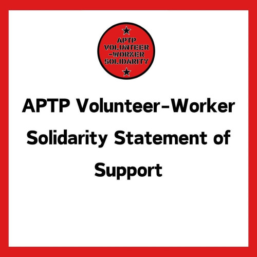 Page 1 of APTP Volunteer-Worker Solidarity Statement of Support