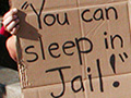 Homelessness in California is Now Punishable by a Year in Jail